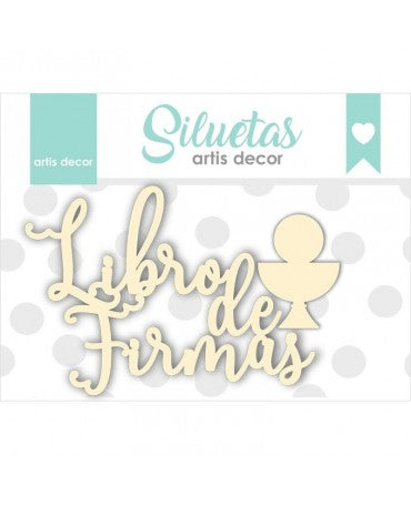 Chipboard ARTIS DECOR ''Libro de firmas'' cáliz 1