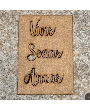 Madera Frase "Vivir, Soñar,Amar" 1