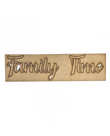 Madera Frase DM "FAMILY TIME" 4,5cm 1