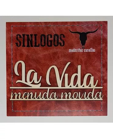 MADERITAS CANALLAS SINLOGOS "La Vida menuda movida" 1