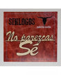 MADERITAS CANALLAS SINLOGOS "No parezcas Sé" 1