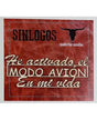 MADERITAS CANALLAS SINLOGOS "He activado el modo avión en mi vida" 1