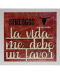 MADERITAS CANALLAS SINLOGOS "La vida me debe un favor" 1