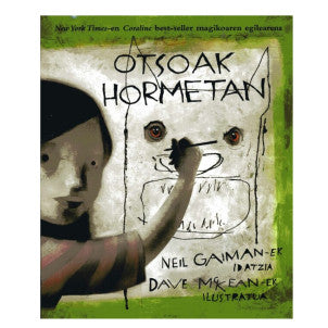 Otsoak hormetan (euskarazko edizioa) neil gaiman-dave mckean 1