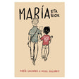 Maria eta biok (euskarazko edizioa) maría gallardo-miguel gallardo 1