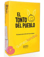 El Tonto Del Pueblo - Dendago