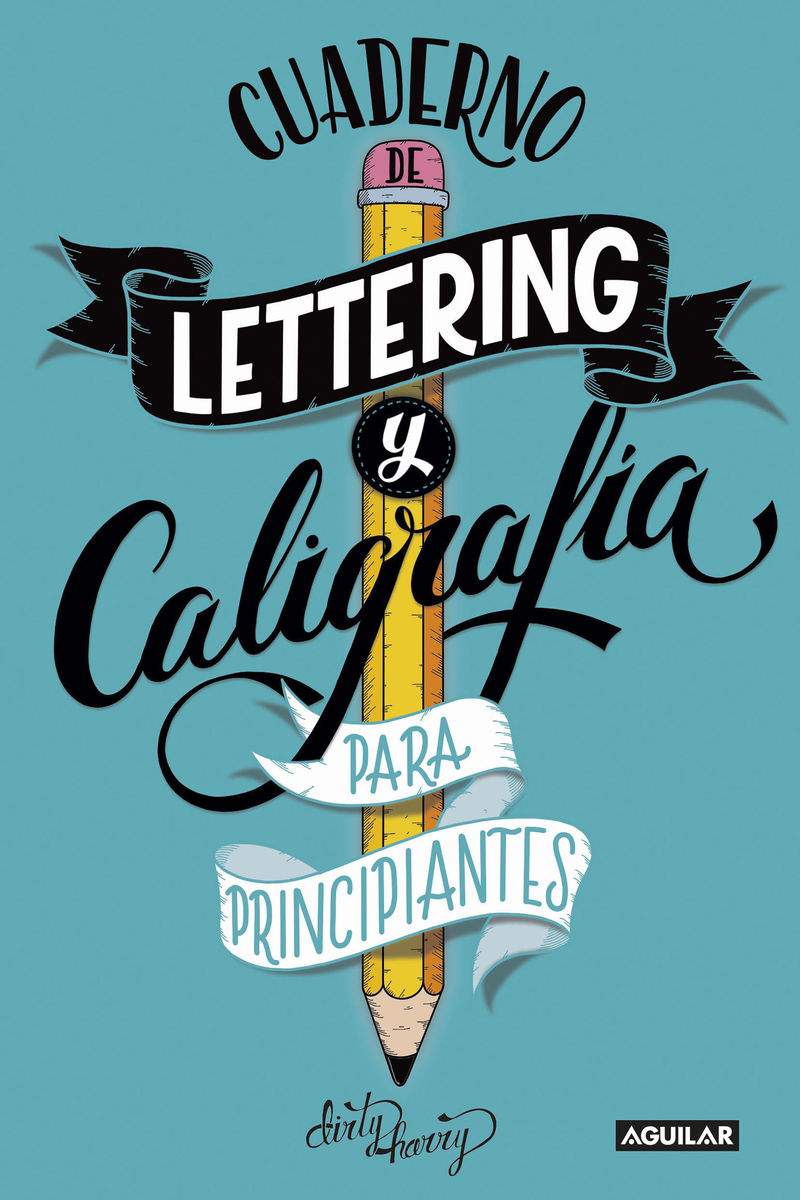 CUADERNO LETTERING Y CALIGRAFIA PARA PRINCIPIANTES